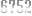 -6752-